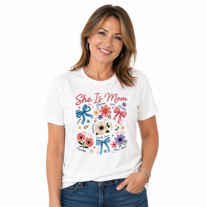 She Is Mom Tee